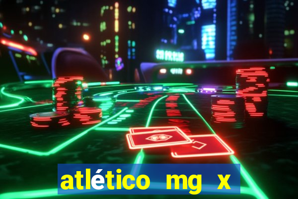 atlético mg x botafogo multicanais